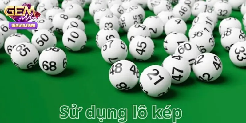 Lô Kép Là Gì? Bật Mí Những Cách Dự Đoán Lô Kép Tại Gemwin
