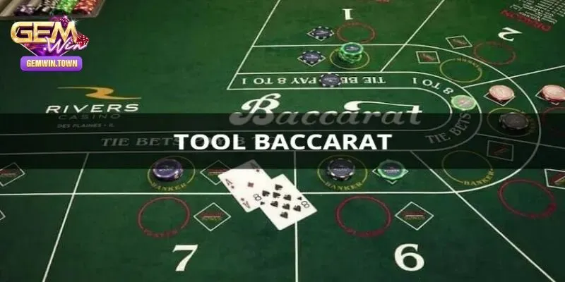 Tool Baccarat - Công Cụ Dự Đoán Kết Quả Chuẩn Xác Tại Gemwin