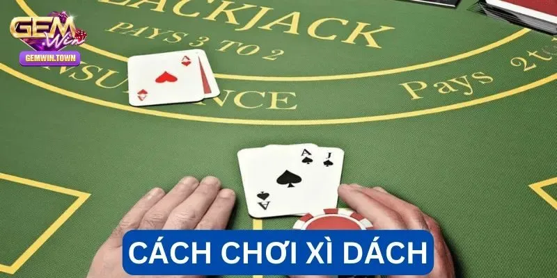 Một vài chiến thuật cá cược xì dách hiệu quả