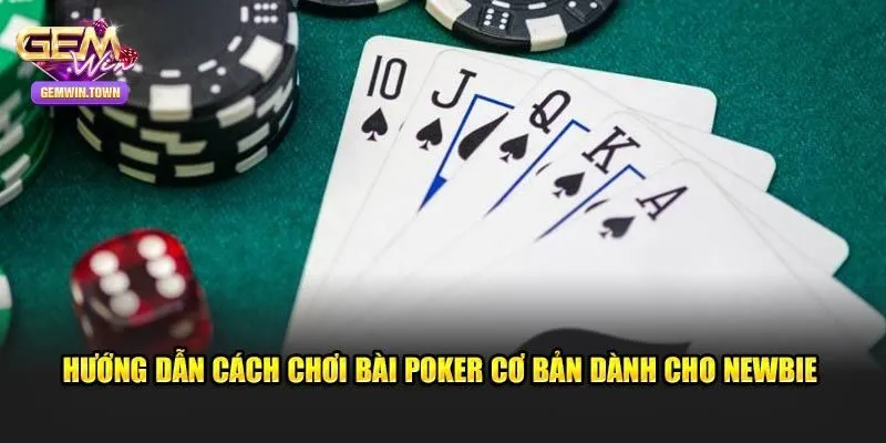Một vài chiến thuật chơi Poker bất bại